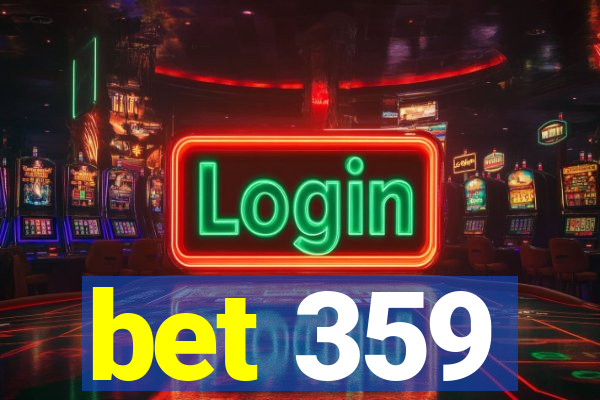 bet 359